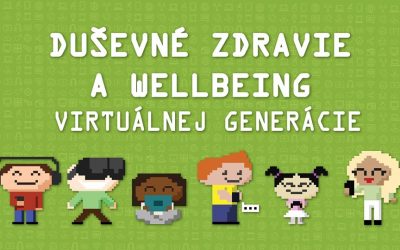 Konferencia Duševné zdravie a wellbeing virtuálnej generácie