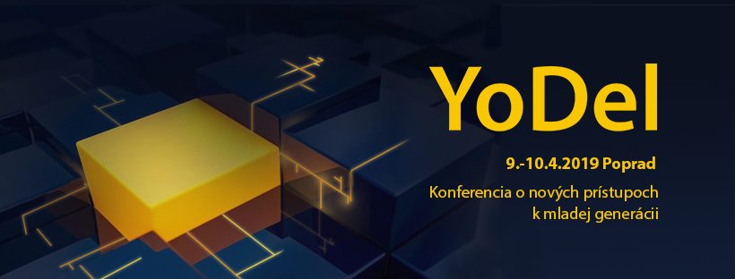 Ponuky“YoDel” – konferencia o nových prístupoch k mladej generácii